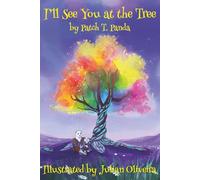 I'll See You at the Tree: A Journey of Dreams, Imagination, and Love