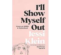 I'll Show Myself Out