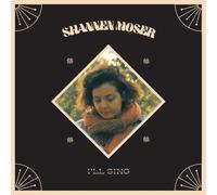 Shannen Moser – I'll Sing – LP vinyle neuf – explicite – Warner Music