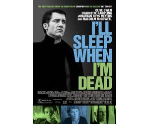 I'll Sleep When I'm Dead