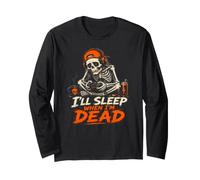I'll Sleep When I'm Dead - Halloween Squelette Gaming Gamer Manche Longue