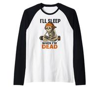 I'll Sleep When I'm Dead - Halloween Squelette Gaming Gamer Manche Raglan