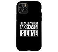 I'll Sleep When Tax Season is Done Funny Accounting Humour Coque pour iPhone 11 Pro