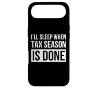 I'll Sleep When Tax Season is Done Funny Accounting Humour Coque pour iPhone Air