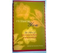 I'll Stand by You: Selected Letters of Sylvia Townsend Warner and Valentine Ackland