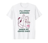 I'll Start Working When My Coffee Does Funny Cat Coffee T-Shirt