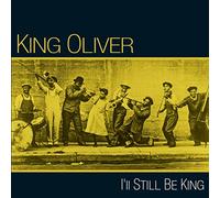 I'Ll Still Be King