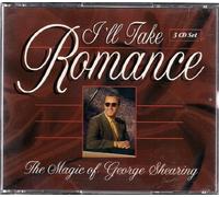 I'll Take Romance: The Magic of George Shearing [BOX SET]