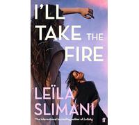 I'll Take the Fire – Le nouveau roman audacieux de l'auteur international à succès – Faber & Faber
