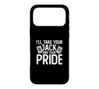 I'll Take Your Jack and Your Pride Jeu de Cartes Amusant Coque pour iPhone 17 Pro Max