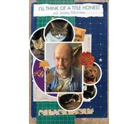 I'll Think of a Title Honest