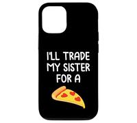 I'll Trade My Sister for A Pizza Cute Funny Frères et sœurs Coque pour iPhone 12/12 Pro
