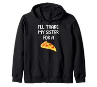 I'll Trade My Sister for A Pizza Cute Funny Frères et sœurs Sweat à Capuche
