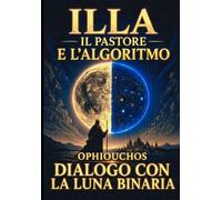 ILLA: Il Pastore e l'Algoritmo