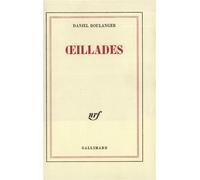 Œillades - Daniel Boulanger - Gallimard - broché - Livre