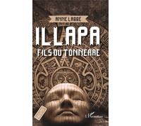 Illapa - Fils Du Tonnerre