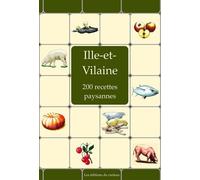 Ille-et-Vilaine : 200 recettes paysannes