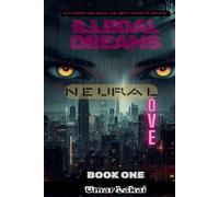 ILLEGAL DREAMS: A Futuristic Romance of Love and Survival,Cybermancy