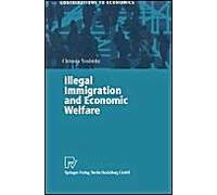 Illegal Immigration And Economic Welfare