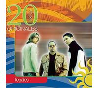 Illegales - Originales -20 Exitos
