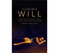 Illegible Will by Hershini Bhana Young Hershini Bhana Young (Auteur)