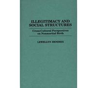Illegitimacy And Social Structures