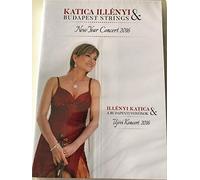 ILLÉNYI KATICA & BUDAPEST STRINGS - NEW YEAR CONCERT 2016