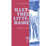 Illettrée littéraire / Perpète