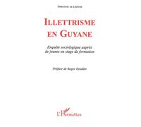 Illettrisme en guyane - Emmanuel De Lescure - L'harmattan - broché - Etude
