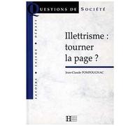 Illettrisme : tourner la page ? - Jean-Claude Pompougnac - Hachette Litterature - broché - Livre