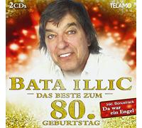 Illic,Bata - Das Beste Zum 80.Geburtstag