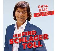 Illic, Bata - Ich Find Schlager Toll. [Import]