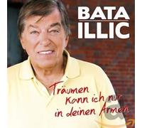 Illic, Bata - Traumen Kann Ich Nur in. [Import]