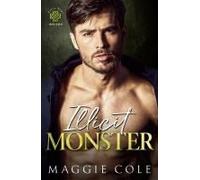 Illicit Monster: An Arranged Marriage Age Gap Dark Mafia Romance Paperback Book By Maggie Cole