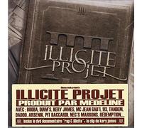 Illicite Projet - Illicite Projet
