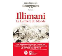 Illimani, La lumière du monde