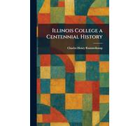 Illinois College a Centennial History
