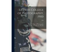 Illinois College Of Photography, 1900; 1900