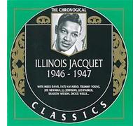 Illinois Jacquet (1946-1947)