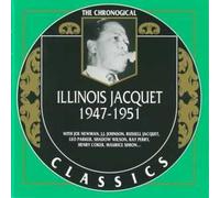 Illinois Jacquet (1947-1951)