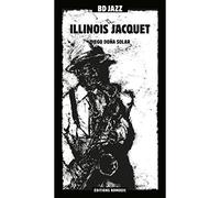 Illinois Jacquet - Illinois Jacquet