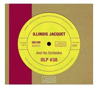 Illinois Jacquet - Illinois Jacquet Et Son Orchestre