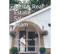 Illinois Real Estate Salesperson Exam: Licensing Practice Test