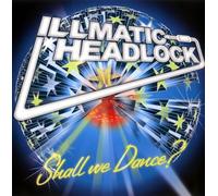 Illmatic Headlock - Shall We Dance [Import]