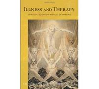 Illness and Therapy: Spiritual-Scientific Aspects of Healing - [Version Originale] Inconnu (Auteur)