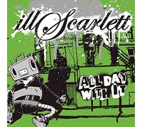 Illscarlett - All Day With It