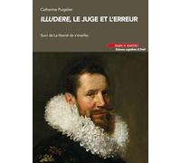 Illudere, Le juge et l'erreur: La liberté de s'éveiller