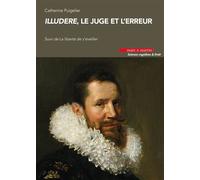 Illudere, Le juge et l'erreur La liberté de s'éveiller - Catherine Puigelier - Mare & Martin - broché - Etude