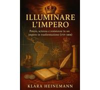 Illuminare l’Impero: Carlos III e le riforme borboniche nelle Americhe