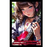 Illuminated By The Moon: A Quiet Night Where A Girl's Dreams Unfold